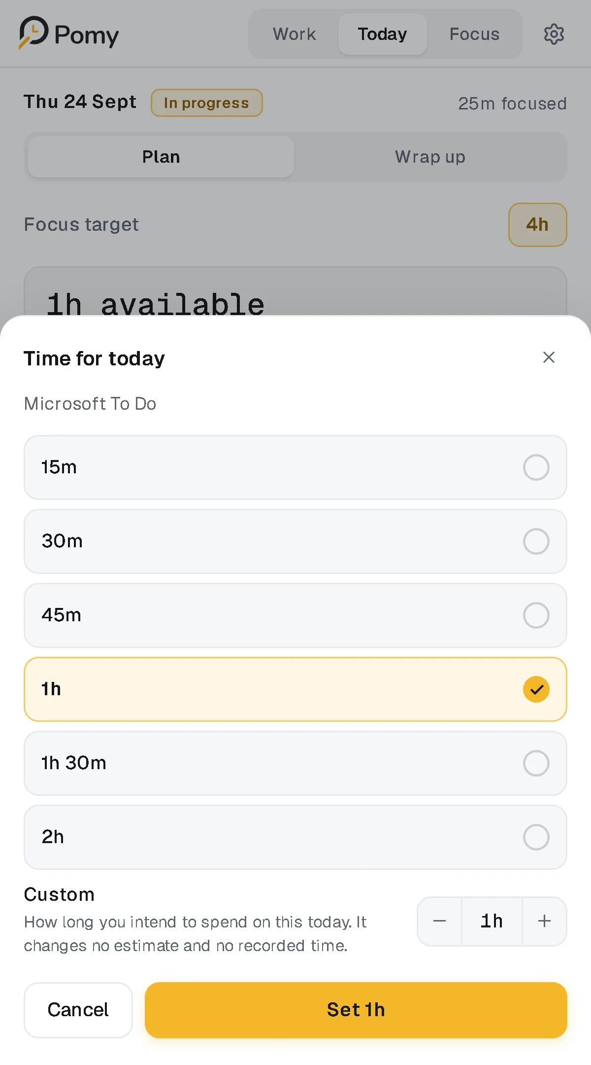 Pomy Time for today sheet: 15m to 2h options and a custom stepper, with copy saying it changes no estimate and no recorded time